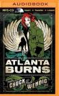 Atlanta Burns By Chuck Wendig, Cris Dukehart (Read by) Cover Image