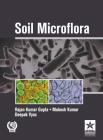 Soil Microflora By Rajan Kumar Gupta Cover Image