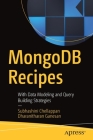 MongoDB Recipes: With Data Modeling and Query Building Strategies Cover Image
