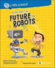 Russ and the Future of Robots By Won-Seop Kim, Sung-Heon Cho (Artist), Ruth Wan-Lau (Adapted by) Cover Image
