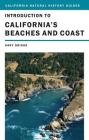 Introduction to California's Beaches and Coast (California Natural History Guides #99) By Gary Bruce Griggs Cover Image