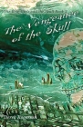 The Vengeance of the Skull: The Brig Girls and the Skull Book 2 Cover Image