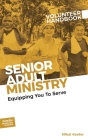 Senior Adult Ministry Volunteer Handbook Cover Image