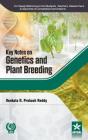 Key Notes on Genetics and Plant Breeding By Venkata R. Prakash Reddy Cover Image