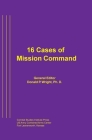 16 Cases of Mission Command By Wright Combat Studies Institute Press Cover Image
