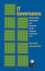 IT Governance: Implementing Frameworks and Standards for the Corporate Governance of IT (Softcover) Cover Image