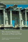 The Ancient Martyrdom Accounts of Peter and Paul (Writings from the Greco-Roman World #39) Cover Image