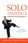 Solo Training 2: The Martial Artist's Guide to Building the Core Cover Image