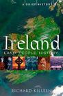 A Brief History of Ireland By Richard Killeen Cover Image