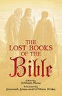 The Lost Books of the Bible By William Hone (Editor), Jeremiah Jones (Translator), William Wake (Translator) Cover Image