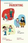 Adventures in Parenting: The Playdate By Rob Daniels, Adam Hiebeler, Bonnie Millard (Illustrator) Cover Image