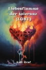 Liebesflamme der Toleranz (LGBT) By Axel Graf Cover Image
