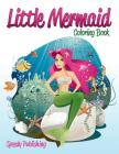 Little Mermaid Coloring Book By Speedy Publishing LLC Cover Image