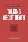 A Parent's Guide to Talking about Death By Axis Cover Image