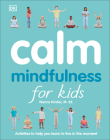 Calm: Mindfulness for Kids By Wynne Kinder Cover Image