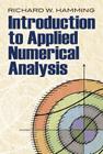 Introduction to Applied Numerical Analysis (Dover Books on Mathematics) By R. W. Hamming Cover Image