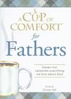 A Cup of Comfort for Fathers: Stories that celebrate everything we love about Dad Cover Image