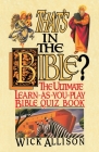That's in the Bible?: The Ultimate Learn-As-You-Play Bible Quiz Book By Wick Allison Cover Image