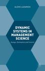Dynamic Systems in Management Science: Design, Estimation and Control By A. Lazaridis Cover Image