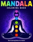 Mandala Coloring Book: Best Coloring Books For Adults: World's Most Beautiful Mandalas for Stress Relief and Relaxation By Coloring Zone Cover Image