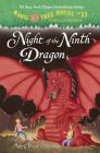 Night of the Ninth Dragon (Magic Tree House (R) Merlin Mission #55) Cover Image