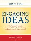 Engaging Ideas: The Professor's Guide to Integrating Writing, Critical Thinking, and Active Learning in the Classroom (Jossey-Bass Higher and Adult Education) Cover Image