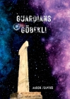Guardians of Göbekli By Aaron Judkins Cover Image