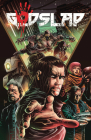 Godslap Volume 1 By Stephanie Phillips, Aubrey Sitterson, Charlie White Cover Image