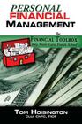 Personal Financial Management: The toolkit they never gave you in school By Tom Hoisington Cover Image