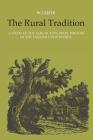 The Rural Tradition: A Study of the Non-Fiction Prose Writers of the English Countryside By William J. Keith Cover Image