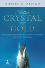 Neither Crystal Nor Gold Cover Image