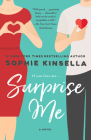 Surprise Me: A Novel By Sophie Kinsella Cover Image
