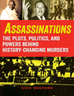 Assassinations: The Plots, Politics, and Powers Behind History-Changing Murders Cover Image