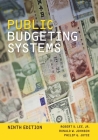 Public Budgeting Systems By Robert D. Lee Jr, Ronald W. Johnson, Philip G. Joyce Cover Image