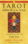 Tarot: Mirror of the Soul: A Handbook for the Thoth Tarot (Weiser Classics Series) Cover Image