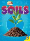 Soils (Do-It-Yourself Experiments) By Gina Hagler Cover Image