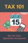 Tax 101: Get All Your Questions Answered: Tax Operations Cover Image