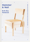Hammer & Nail: Making and Assembling Furniture Designs Inspired by Enzo Mari By Erik Eje Almqvist Cover Image