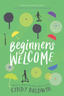 Beginners Welcome By Cindy Baldwin Cover Image