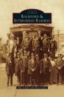 Rockford & Interurban Railway By Mike Schafer, Brian Landis Cover Image