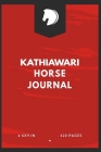 Kathiawari Horse Journal: Write down your Horse Riding and Training For Horse Mad Boys and Girls By Eva Equestrian Cover Image