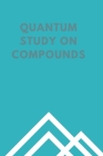 Quantum Study on Compounds Cover Image