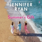 Summer's Gift By Jennifer Ryan, Kit Swann (Read by) Cover Image