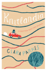 Knitlandia: A Knitter Sees the World Cover Image