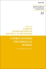 Cyprus Within the Biblical World: Are Borders Barriers? (Jewish and Christian Texts #32) Cover Image