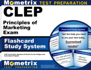 CLEP Principles of Marketing Exam Flashcard Study System: CLEP Test Practice Questions & Review for the College Level Examination Program By Mometrix College Credit Test Team (Editor) Cover Image