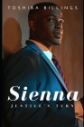 Sienna: Justice's Turn By Toshiba Billings Cover Image