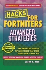 Hacks for Fortniters: Advanced Strategies: An Unofficial Guide to Tips and Tricks That Other Guides Won't Teach You Cover Image