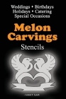 Melon Carvings Stencils Cover Image