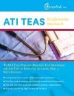 ATI TEAS Study Guide Version 6: TEAS 6 Test Prep and Practice Test Questions for the Test of Essential Academic Skills, Sixth Edition Cover Image